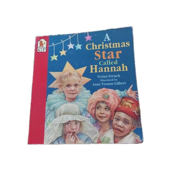 A CHRISTMAS STAR CALLED HANNAH By Vivian French & Anne Yvonne Gilbert Book - Picture 1 of 3